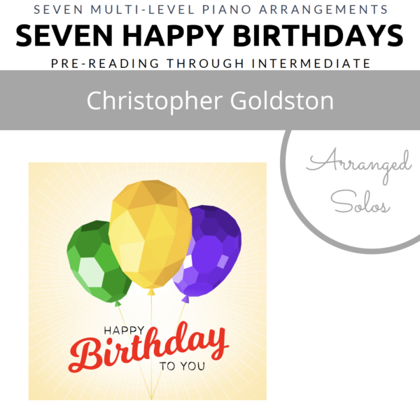 Seven Happy Birthdays